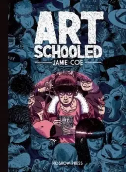 Image of Art Schooled by Jamie Coe Hardback