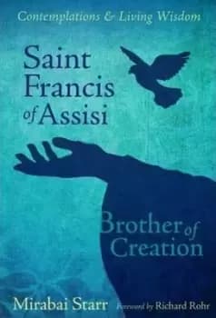 Image of Saint Francis of Assisi by Mirabai Starr