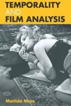 Image of Temporality and Film Analysis by Matilda Mroz Paperback