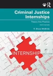 Image of Criminal Justice Internships : Theory Into Practice