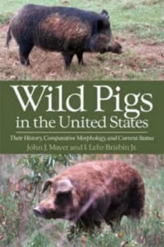 Image of Wild Pigs of the United States by I.Lehr Brisbin Paperback