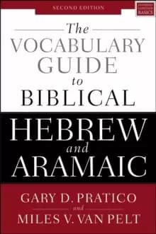 Image of The Vocabulary Guide to Biblical Hebrew and Aramaic : Second Edition