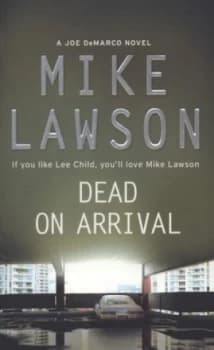 Image of Dead on Arrival by Mike Lawson Paperback
