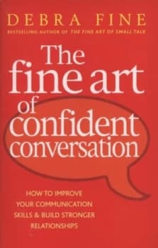 Image of The Fine Art of Confident Conversation by Debra Fine Paperback