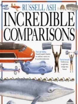 Image of Incredible Comparisons by Russell Ash and Russell Barnett and Richard Bonson Hardback