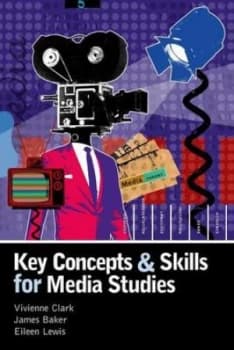 Image of Key Concepts and Skills for Media Studies by Vivienne Clark Paperback