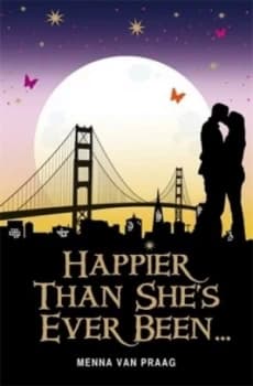 Image of Happier Than Shes Ever Been ... by Menna Van Praag Paperback