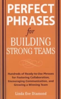 Image of Perfect Phrases for Building Strong Teams by Linda Eve Diamond Paperback
