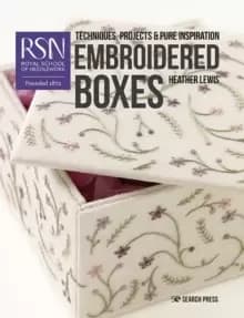 Image of RSN: Embroidered Boxes : Techniques, Projects & Pure Inspiration