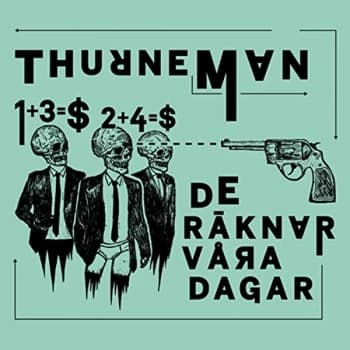 Image of Thurneman - De Räknar Våra Dagar Vinyl