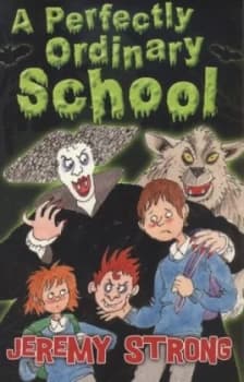 Image of A Perfectly Ordinary School by Jeremy Strong Paperback