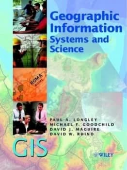 Image of Geographic Information Systems and Science by Paul A. Longley Hardback
