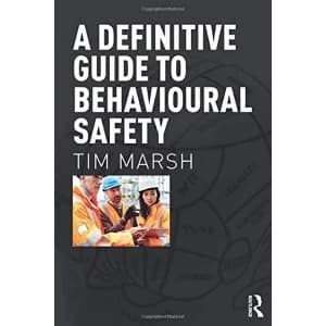 Image of A Definitive Guide to Behavioural Safety: The Definitive Guide by Tim Marsh (Paperback, 2017)