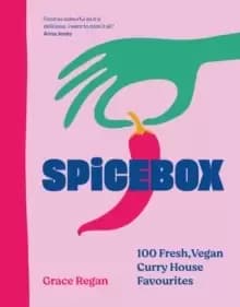 Image of Spicebox : 100 curry house favourites made vegan