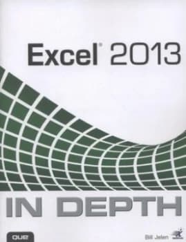 Image of Excel 2013 in Depth by Bill Jelen Paperback