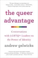 Image of queer advantage conversations with lgbtq leaders on the power of identity