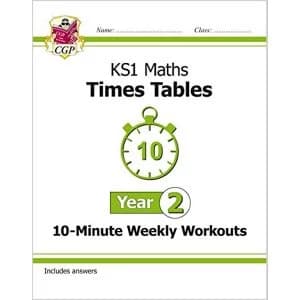 Image of New KS1 Maths: Times Tables 10-Minute Weekly Workouts - Year 2 by CGP Books (Paperback, 2017)