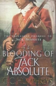 Image of The Blooding of Jack Absolute by C.C. Humphreys Book