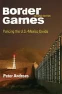 Image of border games policing the u s mexico divide