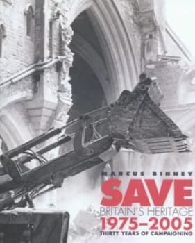 Image of Save Britains Heritage 1975-2005 by Marcus Binney Paperback