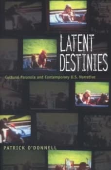 Image of Latent Destinies by Patrick Odonnell Paperback