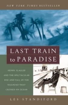 Image of Last Train to Paradise by Les Standiford Paperback