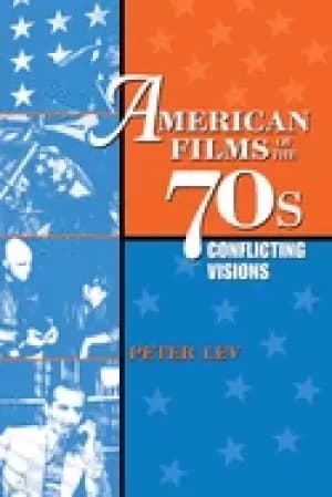 Image of american films of the 70s conflicting visions