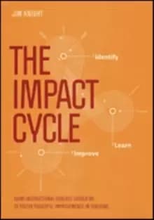 Image of The Impact Cycle : What Instructional Coaches Should Do to Foster Powerful Improvements in Teaching