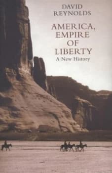 Image of America Empire of Liberty by David Reynolds Hardback