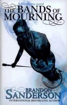 Image of The Bands of Mourning by Brandon Sanderson Hardback