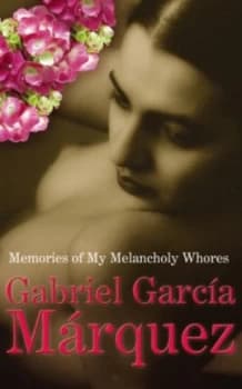 Image of Memories of My Melancholy Whores by Gabriel Garcia Marquez Hardback