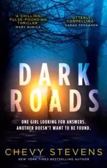Image of Dark Roads : The most gripping, twisty thriller of the year