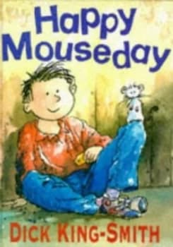 Image of Happy Mouseday by Dick King-Smith and Peter Kavanagh Book