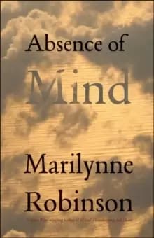 Image of Absence of Mind : The Dispelling of Inwardness from the Modern Myth of the Self