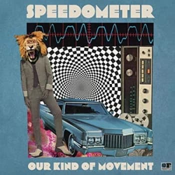 Image of Speedometer - Our Kind Of Movement Vinyl