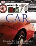 Image of dk eyewitness books car discover the story of cars from the earliest horsel