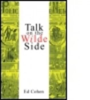 Image of Talk on the Wilde Side by Ed Cohen Paperback