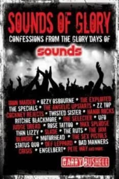 Image of Sounds of glory Volume 1 Rocking all over the World by Garry Bushell