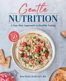 Image of Gentle Nutrition : A Non-Diet Approach to Healthy Eating