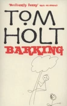 Image of Barking by Tom Holt Book