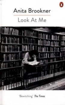 Image of Look at Me by Anita Brookner Book