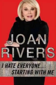 Image of I Hate Everyone--Starting with Me by Joan Rivers Hardback