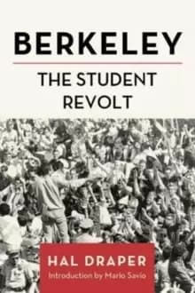 Image of Berkeley : The Student Revolt