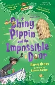 Image of Shiny Pippin and the Impossible Door