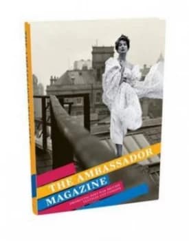 Image of The Ambassador Magazine by Claire Wilcox Hardback