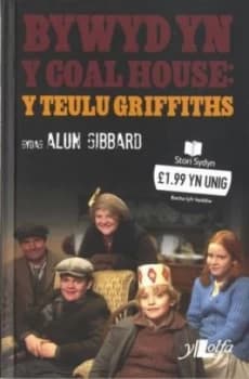 Image of Bywyd Yn Y Coal House by Y Teulu Griffiths Book