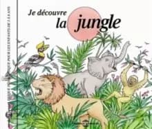 Image of Je Decouvre La Jungle