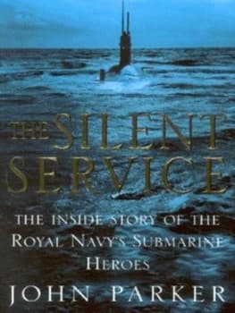 Image of The Silent Service by J. E. S Parker Hardback