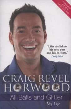 Image of All Balls and Glitter by Craig Revel Horwood Paperback