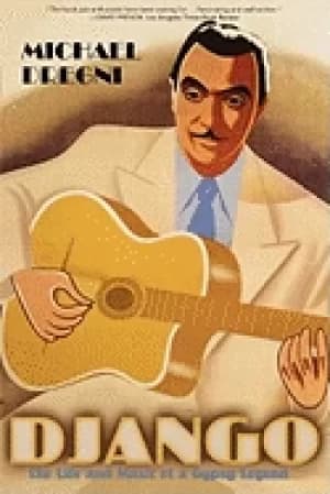 Image of django the life and music of a gypsy legend